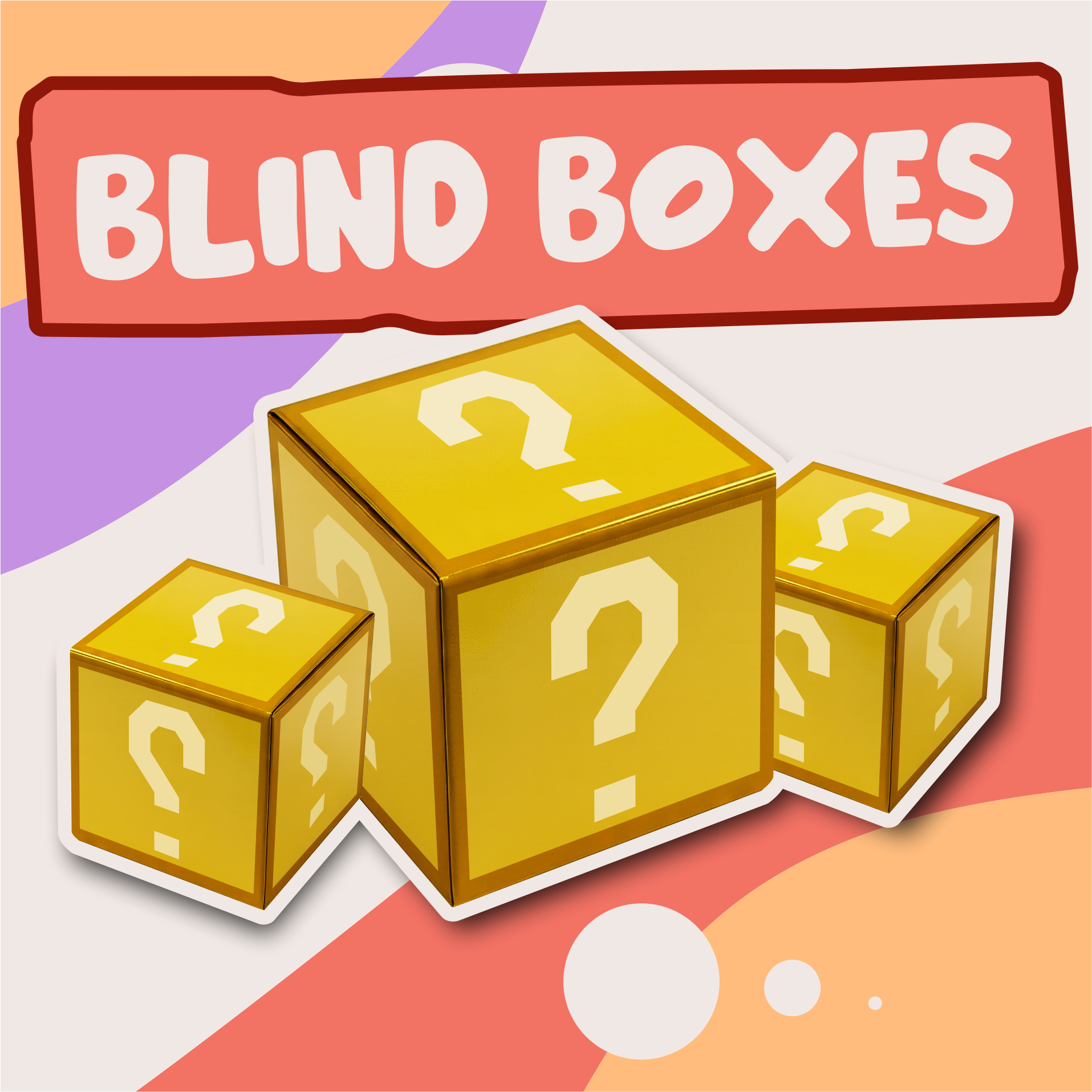 Blind Boxes